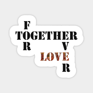 Together Forever Love Magnet