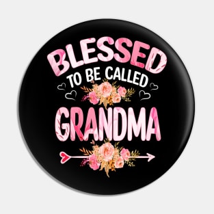 grandma - blessed to be called grandma Pin