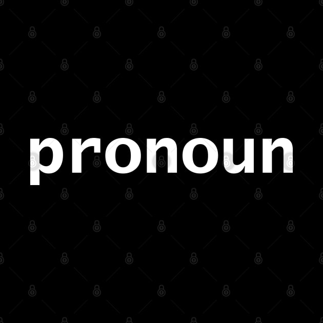 Pronoun in White Text Minimal Design by ellenhenryart