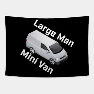 Large Man, Mini Van Tapestry