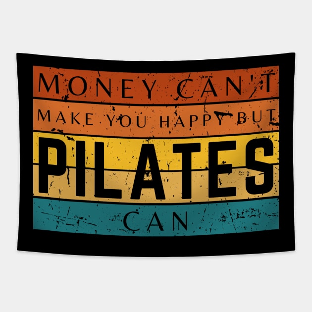 Money Can't Make You Happy But Pilates Can Tapestry by HobbyAndArt