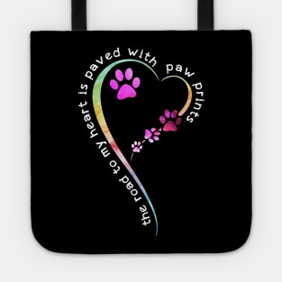 Dogs always fill the human's heart with love Tote