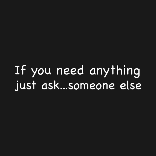 If you need anything just ask...someone else by johnsalonika84