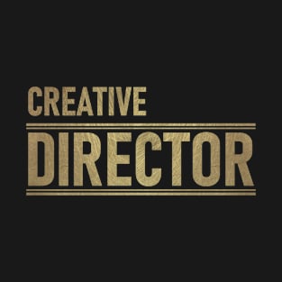 Creative Director T-Shirt