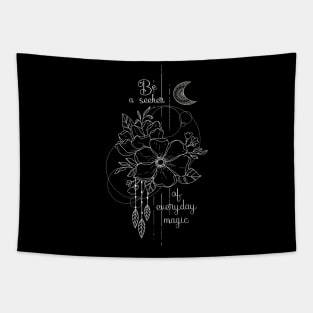 Seeker of everyday magic Tapestry