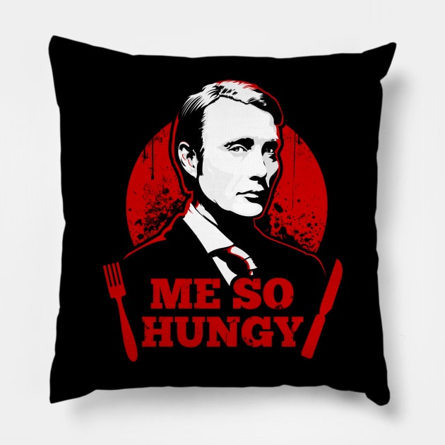 Me So Hungy Pillow by TomTrager