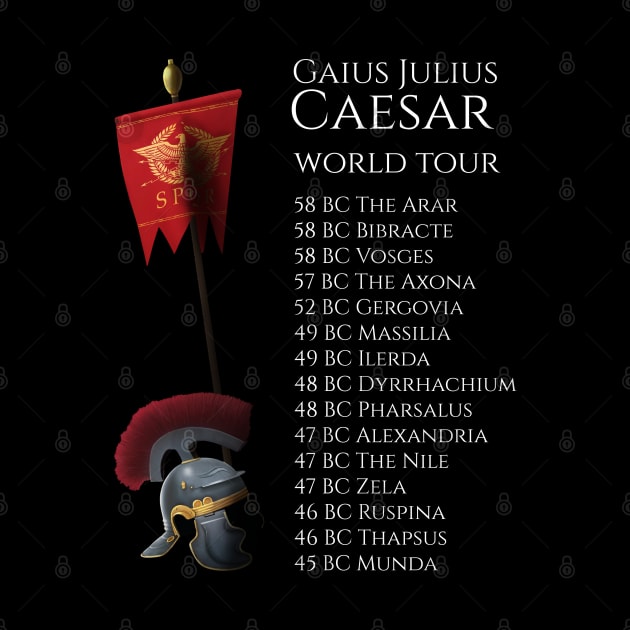 Gaius Julius Caesar World Tour by Styr Designs