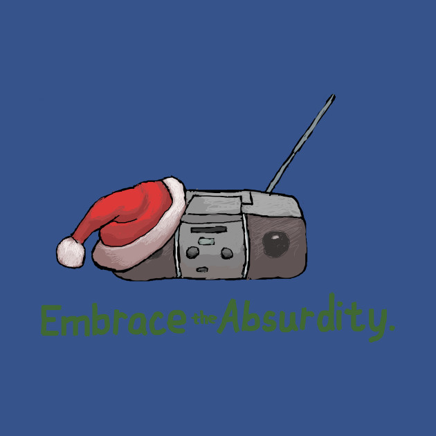 Discover Embrace the Absurdity. - Festivus - T-Shirt