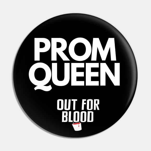 Prom Queen Pin by Out for Blood