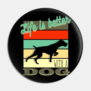 Life is Better with a Dog Retro Vintage Sunset Pin