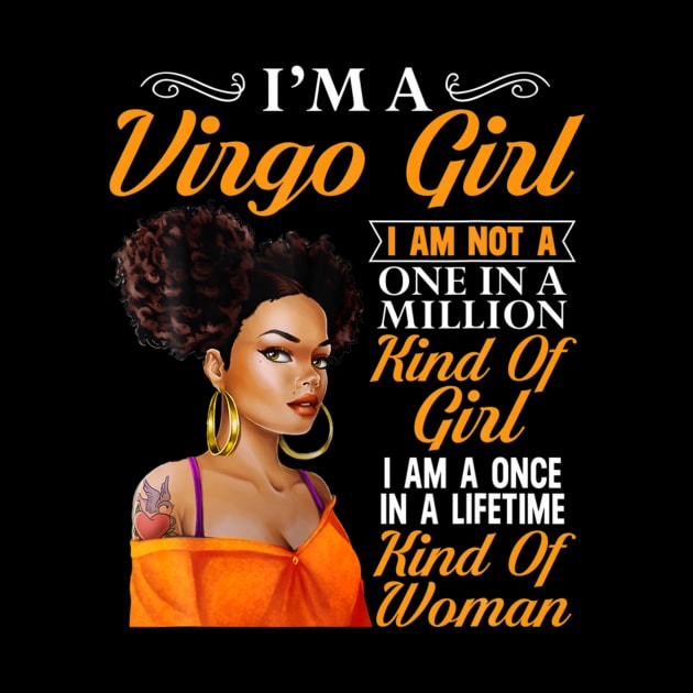 I'm a virgo girl black women birthday zodiac by Tianna Bahringer