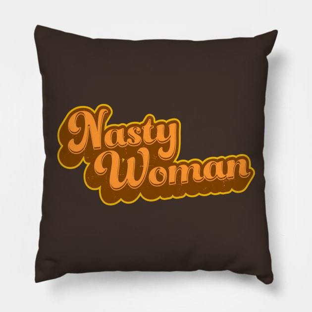 Nasty Woman Funny Trump Debate Quote Pillow by DeepFriedArt