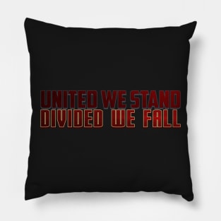 United We Stand Pillow