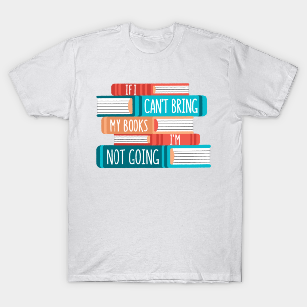 Reading Quote - Reading - T-Shirt