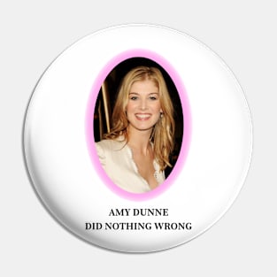 Amy Dunne Did Nothing Wrong Pin