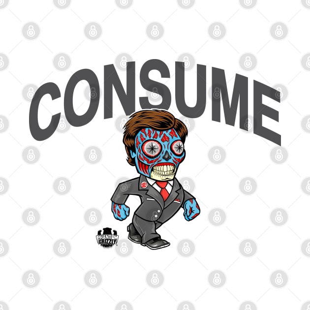 CONSUME - They Live Small Mascot by PhantomGrizzly