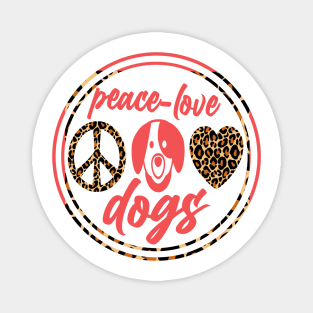 peace love dogs Magnet