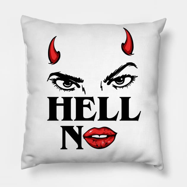 Hell No Pillow by CHAKRart