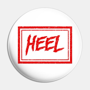 Heel (gritty red) (Pro Wrestling) Pin