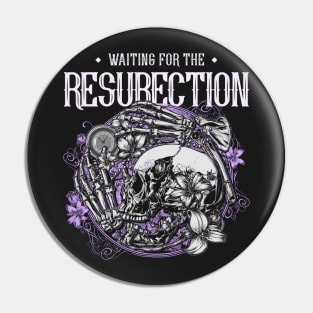 Waiting for the Resurrection Skull and Bones Pin