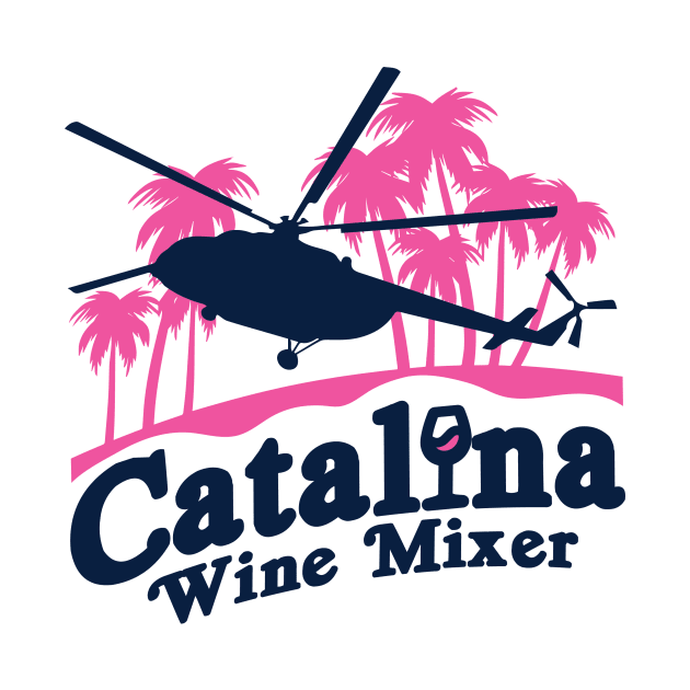 Catalina Wine Mixer by stayfrostybro