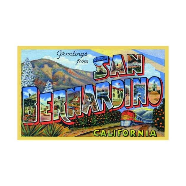 Greetings from San Bernardino, California - Vintage Large Letter Postcard by Naves