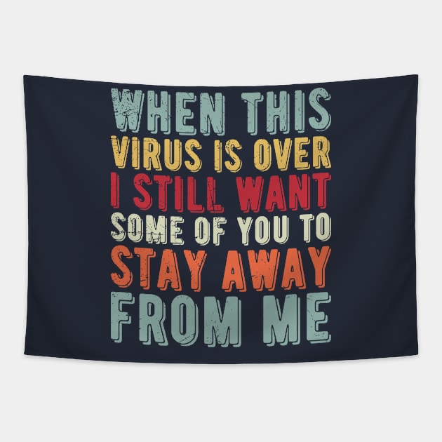 I Got Vaccinated But I Still Want Some Of You To Stay Away From Me Tapestry by Gaming champion