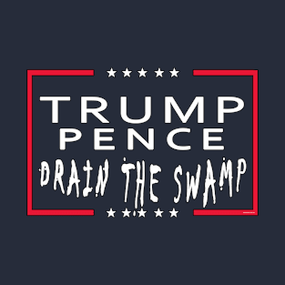 Trump Pence Drain The Swamp T-Shirt