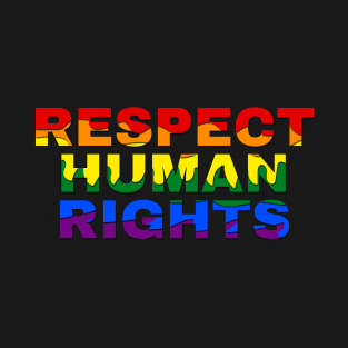 Respect Human Rights T-Shirt