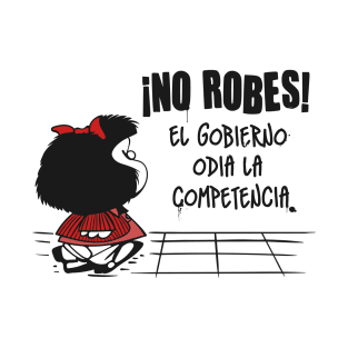 ¡No Robes! T-Shirt