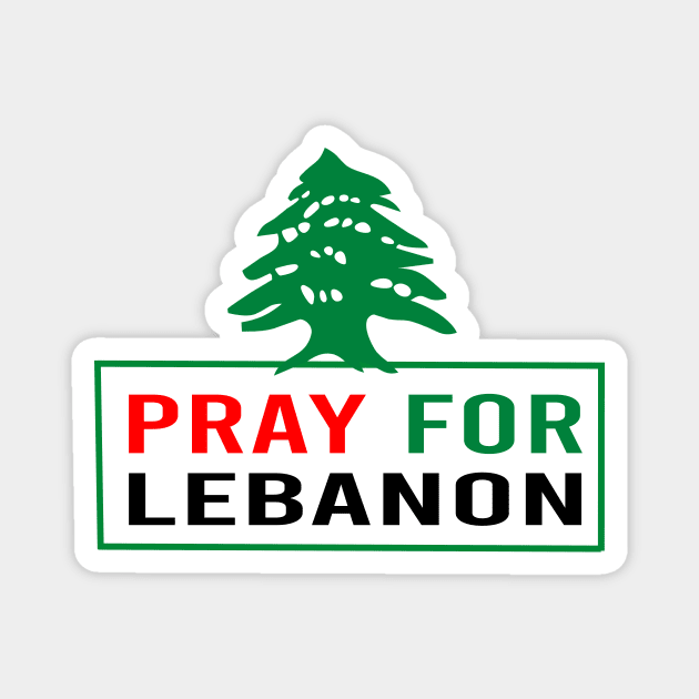 Pray For Lebanon stand with Lebanese people Magnet by Formoon