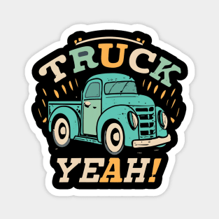 Truck yeah Magnet