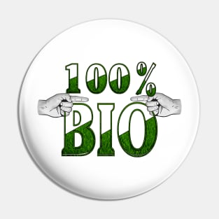 100 % BIO Pin