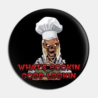 What's Cookin Good Lookin Pin