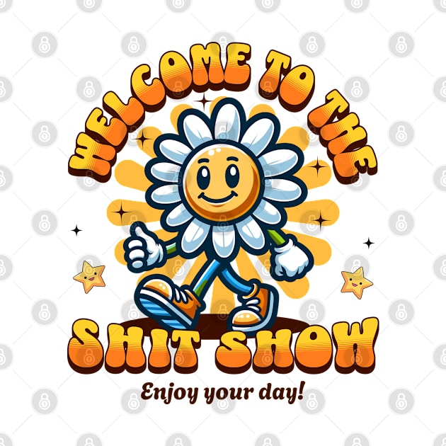 Welcome To The Shit Show - Enjoy Your Day by Three Meat Curry