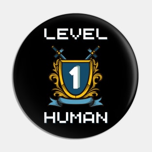 Level 1 Human - Funny Baby Gamer Pin