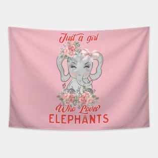 Just A Girl Who Loves Elephants, Cute Elephant Boho Design T-Shirt Tapestry