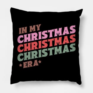 In my Christmas era Pillow