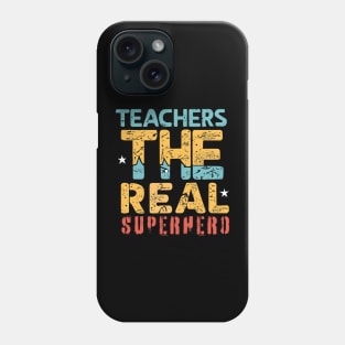 Teacher the real superhero Phone Case