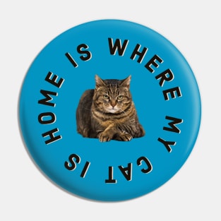 Home Is Where My Cat Is (Manx) Pin