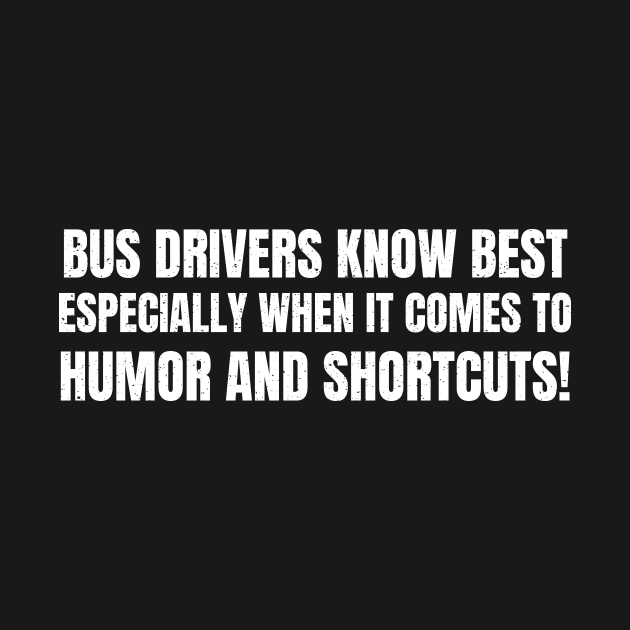 Bus drivers know best by trendynoize