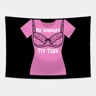 Mz. Whiskey Tit-Tees Tapestry