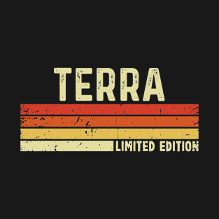 Terra Name Vintage Retro Limited Edition Gift T-Shirt