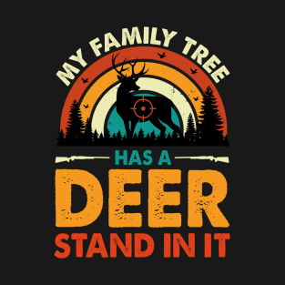 My Family Tree Has A Deer Stand In It Retro Design For Hunter - Funny Deer Hunting T-Shirt