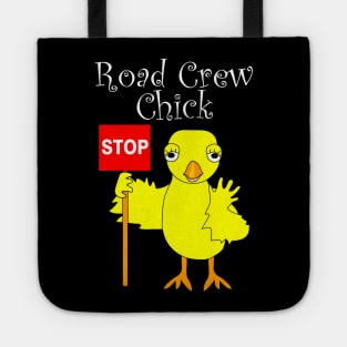 Road Crew Chick White Text Tote