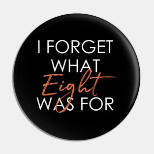 I forget what eight was for Violent Femmes Kiss Off Pin