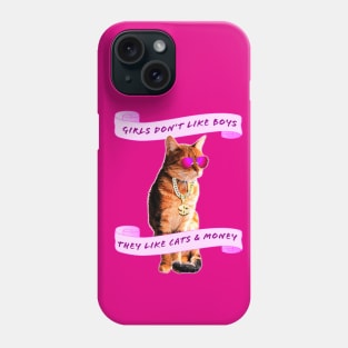 Girls Love Cats And Money Phone Case