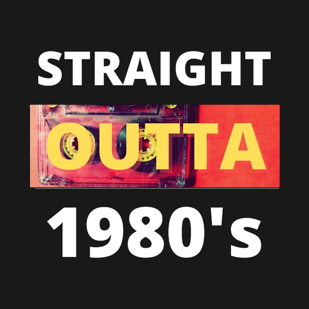 Straight outta 1980's by Cozy infinity