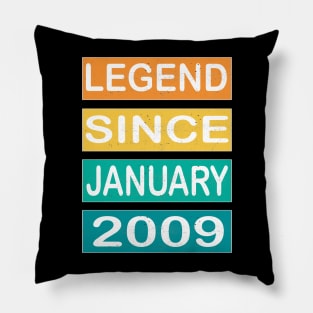 Legend Since January 2009 Pillow