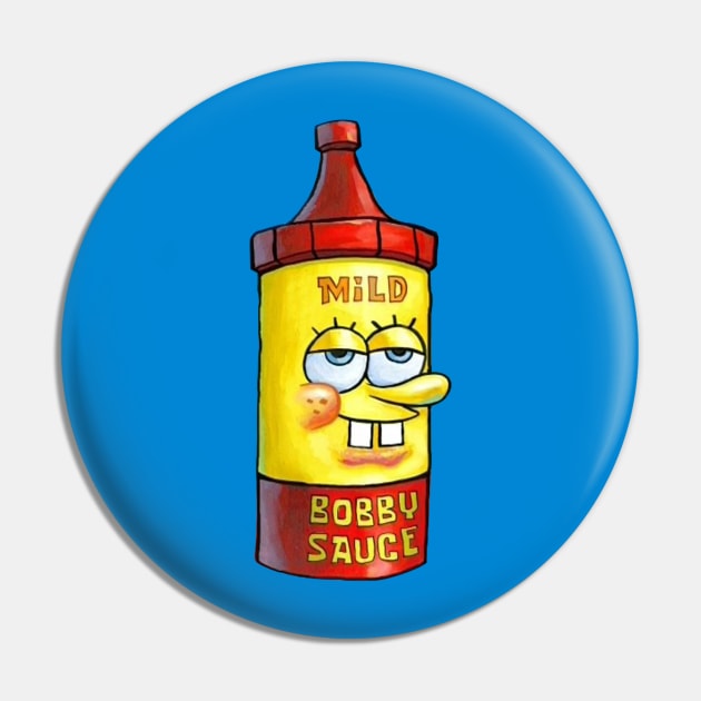 Mild Bobby Sauce Pin by artsylab